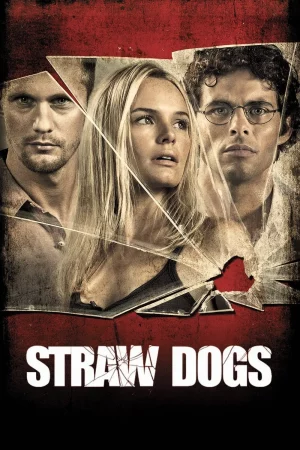 Straw Dogs (2011) อุบัติการณ์เหมี้ยม