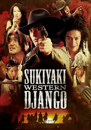 Sukiyaki Western Django (2007) ศึกหม้อไฟ ซามูไรจิ้มจุ่ม