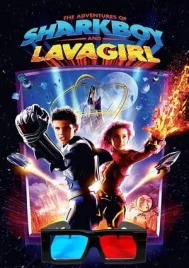 The Adventures of Sharkboy and Lavagirl (2005) อิทธิฤทธิ์ไอ้หนูชาร์คบอยกับสาวน้อยพลังลาวา