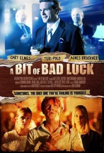 A Bit of Bad Luck poster 11zon