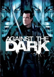 Against the Dark (2009) คนระห่ำล้างพันธุ์แวมไพร์