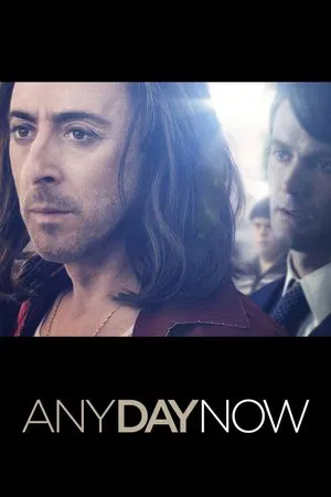 Any Day Now (2012) วันหนึ่ง วันหน้า วันที่รักจะมาถึง