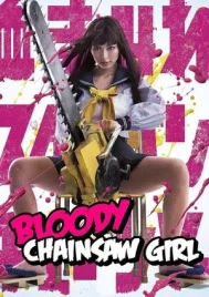 Bloody Chainsaw Girl (2016)