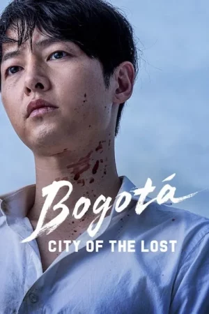 Bogota city of the lost (2025) โบโกตา เมืองคนหลง