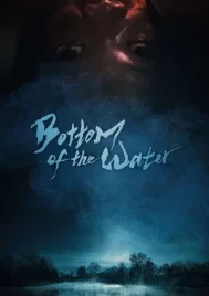 Bottom of the Water (2023)