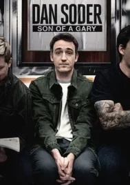 Dan Soder Son of a Gary (2019) แดน โชเดอร์บุตรชายของ แกรี่