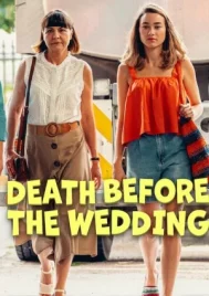 Death Before the Wedding (2025) ตายก่อนแต่ง