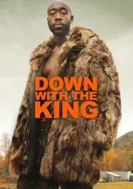 Down with the King (2021)