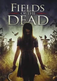 Fields Of The Dead (2014) ไดอารี่หลอนซ่อนวิญญาณ