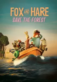 Fox and Hare Save the Forest (2024)