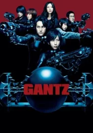 Gantz (2010) สาวกกันสึ พันธุ์แสบสังหาร