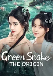 Green Snake The Origin (2025) กำเนิดตำนานงูเขียว