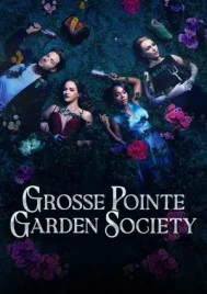 Grosse Pointe Garden Society (2025) EP.1-5 (ยังไม่จบ)