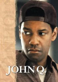 John Q (2002) จอห์น คิว ตัดเส้นตายนาทีมรณะ