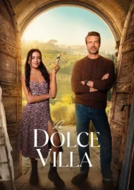 La Dolce Villa (2025) วิลล่าแห่งรัก