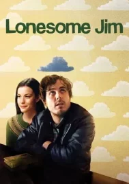 Lonesome Jim (2005) รัก…คนขี้เหงา