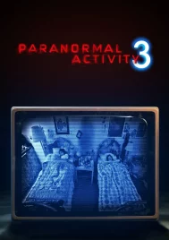 Paranormal Activity 3 (2011) เรียลลิตี้ ขนหัวลุก 3