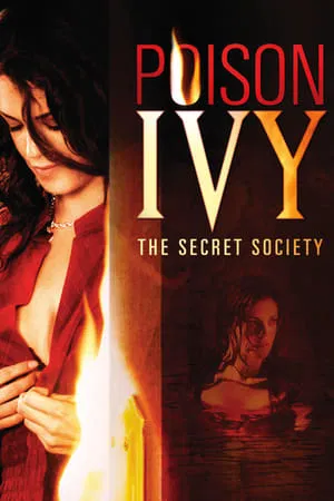 Poison Ivy The Secret Society (2008) อิ่มอันตรายไปทั้งตัว