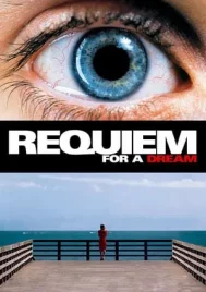 Requiem for a Dream (2000) บทสวดแด่วัน ที่ฝันสลาย