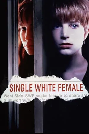 Single White Female (1992) ภัยชิดใกล้ อย่าไว้ใจผู้หญิง