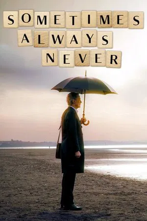 Sometimes Always Never (2018) บางครั้ง เสมอไป ไม่มีวัน