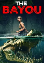 The Bayou (2025) มฤตยูงาบ