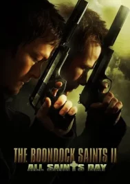 The Boondock Saints II All Saints Day (2009) คู่นักบุญกระสุนโลกันตร์ 2