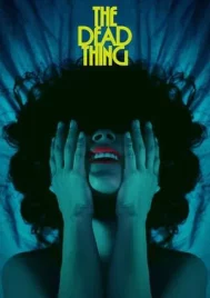 The Dead Thing (2025)