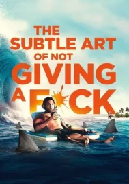 The Subtle Art of Not Giving a Fuck (2023) ชีวิตติดปีกด้วยศิลปะแห่งการช่างแม่ง