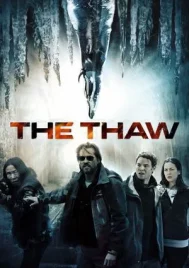 The Thaw (2009) นรกเยือกแข็ง อสูรเขมือบโลก