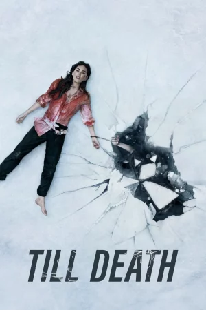 Till Death (2021) จนกว่าจะตาย