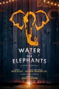 WaterForElephantsMusicalPoster.webp 11zon