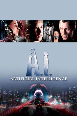 A.I. Artificial Intelligence (2001) จักรกลอัจฉริยะ