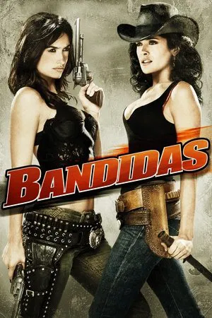 Bandidas (2006) บุษบามหาโจร