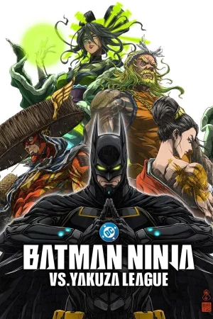 Batman Ninja vs. Yakuza League (2025)