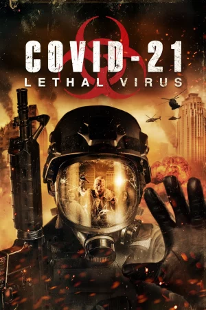 COVID-21 Lethal Virus (2021)