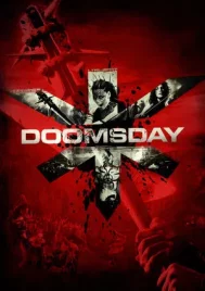 Doomsday (2008) ห่าล้างโลก