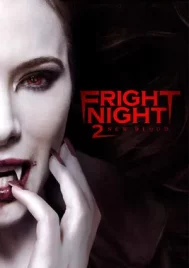 Fright Night 2 (2013) คืนนี้ผีมาตามนัด 2 ดุฝังเขี้ยว