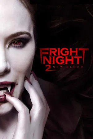 Fright Night 2 (2013) คืนนี้ผีมาตามนัด 2 ดุฝังเขี้ยว