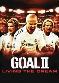 Goal! 2 Living the Dream (2007) โกล์ เกมหยุดโลก ภาค 2