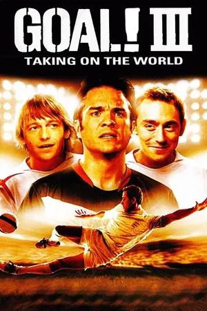 Goal! 3 Taking On The World (2009) โกล์ เกมหยุดโลก ภาค 3