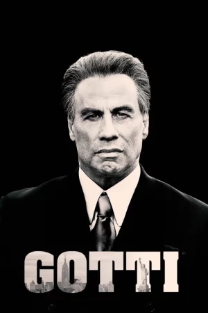 Gotti (2018) กอทติ เจ้าพ่อมาเฟียคนสุดท้าย