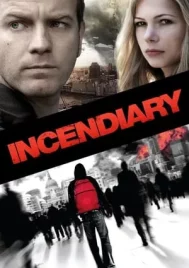 Incendiary (2008) บันทึกวันวิปโยค