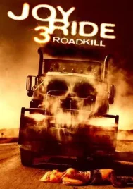 Joy Ride 3 Roadkill (2014) เกมหยอก หลอกไปเชือด ภาค 3 ถนนสายเลือด