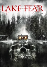 Lake Fear (2014) ไซเปรส ครีก ปิดเทอมสยอง