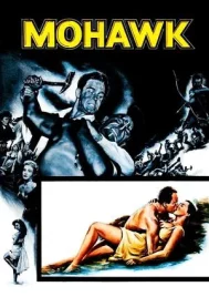 Mohawk (1956) โมฮอว์ค คนประจัญบาน