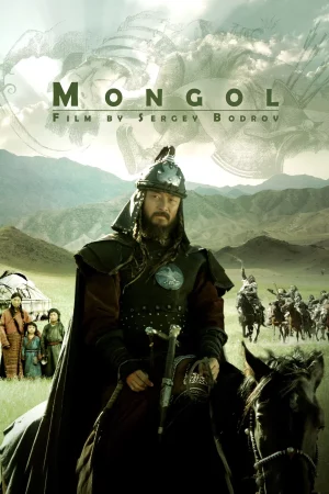 Mongol The Rise of Genghis Khan (2007) มองโกล ตอน กำเนิดเจงกิสข่าน