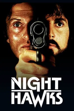 Nighthawks (1981) สองคมเฉือนเขี้ยว