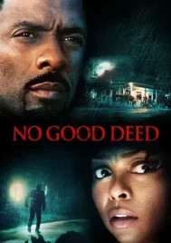 No Good Deed (2014) คืนโหดคนอำมหิต