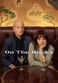 On the Rocks (2020) ออน เดอะ ร็อค